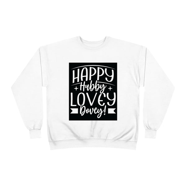 HAPPY HUBBY - Unisex EcoSmart® Crewneck Sweatshirt